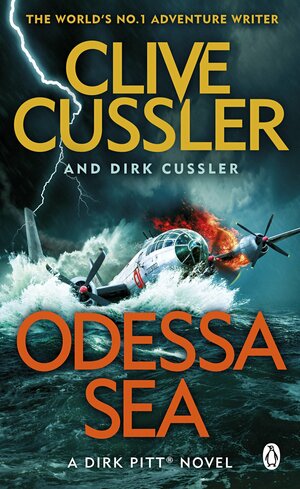 Odessa Sea: Dirk Pitt #24 by Dirk Cussler, Clive Cussler