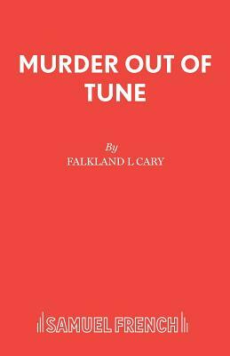 Murder Out Of Tune by Falkland L. Cary