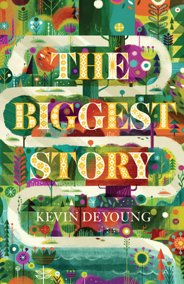 The Biggest Story (Pack of 25) by Kevin DeYoung