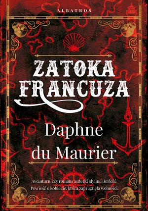 Zatoka Francuza by Daphne du Maurier