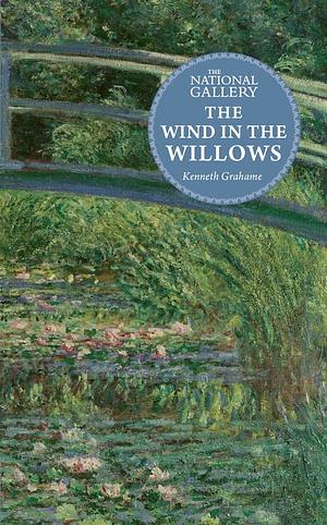 The Wind in the Willows by Kenneth Grahame