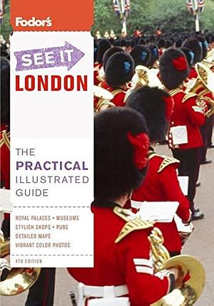 Fodor's See It London, 4th Edition by Sheila Hawkins