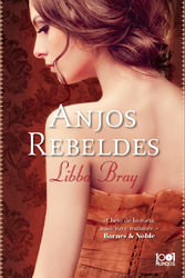 Anjos Rebeldes by Libba Bray