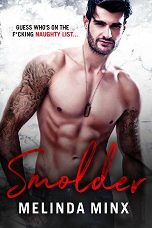 Smolder by Melinda Minx