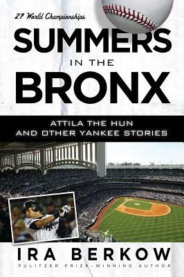 Summers in the Bronx by Ira Berkow