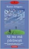 Să nu mă părăseşti by Kazuo Ishiguro