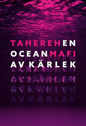 En ocean av kärlek by Tahereh Mafi