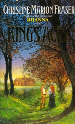 King's Acre by Christine Marion Fraser