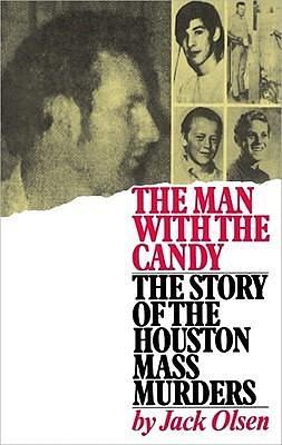 The Man with The Candy by Jack Olsen, Jack Olsen