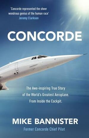 Concorde by Mike Bannister