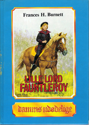 Lille Lord Fauntleroy by Frances Hodgson Burnett, Olaf Coucheron