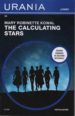 The Calculating Stars by Mary Robinette Kowal