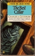 The Best Cellar by Charles A. Goodrum