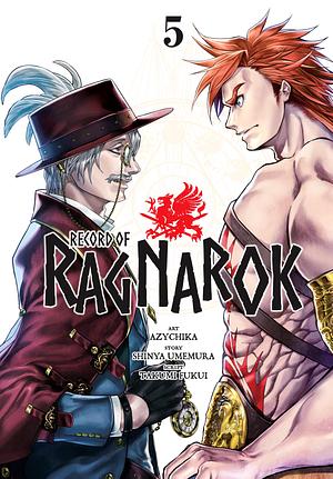 Record of Ragnarok, Vol. 5 by Takumi Fukui, Azychika, Shinya Umemura