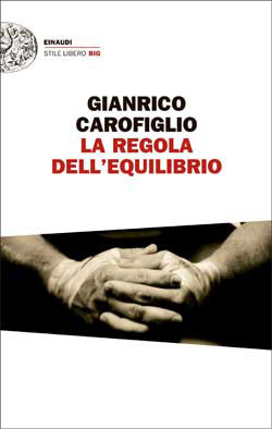 La regola dell'equilibrio by Gianrico Carofiglio