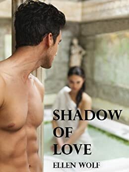 Shadow of Love by Ellen Wolf