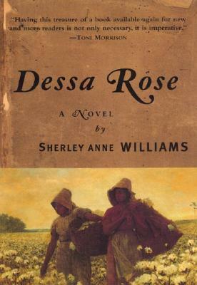 Dessa Rose by Sherley Anne Williams