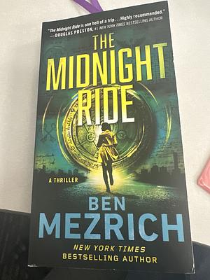 The Midnight Ride by Ben Mezrich, Ben Mezrich