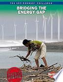 Bridging the Energy Gap by Andrew Langley