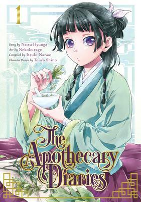 The Apothecary Diaries Manga, Vol. 1 by Itsuki Nanao, Nekokurage, Natsu Hyuuga