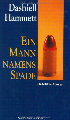 Ein Mann Namens Spade by Dashiell Hammett