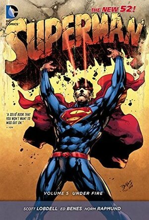 Superman, Volume 5: Under Fire by Scott Lobdell, Ken Lashley, Brett Booth