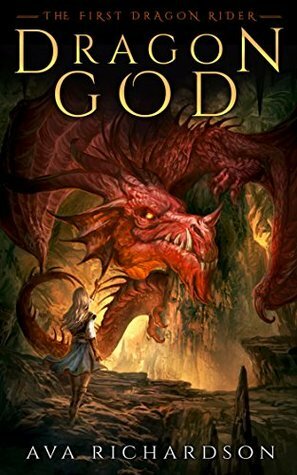 Dragon God by Ava Richardson