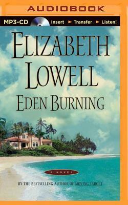 Eden Burning by Elizabeth Lowell