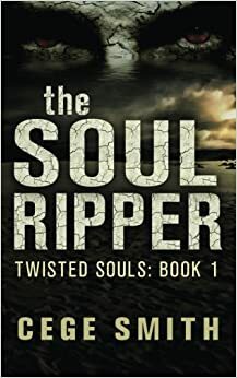 The Soul Ripper by Cege Smith