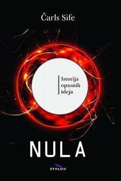 Nula: istorija opasnih ideja by Charles Seife, Charles Seife