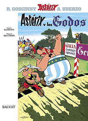 Astérix y los Godos by René Goscinny