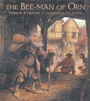 The Bee-Man of Orn by Frank R. Stockton