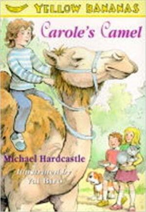 Carole's Camel by Michael Hardcastle