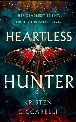 Heartless Hunter by Kristen Ciccarelli