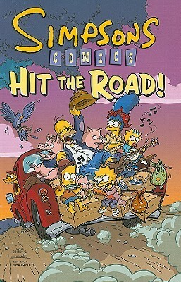 Simpsons Comics: Hit the Road! by Matt Groening