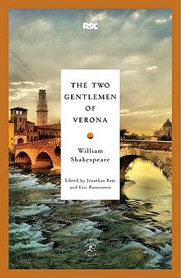 The Two Gentlemen of Verona by William Shakespeare