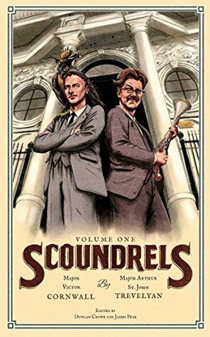 Scoundrels by St. John Trevelyan, Duncan Crowe, James Peak, Victor Cornwall