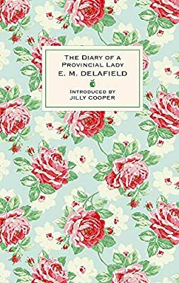 The Diary of  a Provincial Lady by E.M. Delafield
