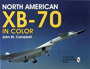 North American Xb-70 in Color by John M. Campbell