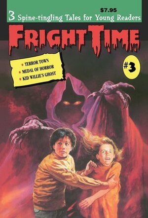 Fright Time #3 by Joshua Hanft, Paul Buchanan, Jack Kelly, Rochelle Larkin, Susan L. Williams