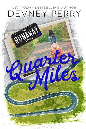 Quarter Miles by Devney Perry