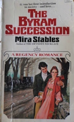 The Byram Succession by Mira Stables