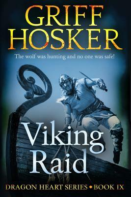 Viking Raid by Griff Hosker