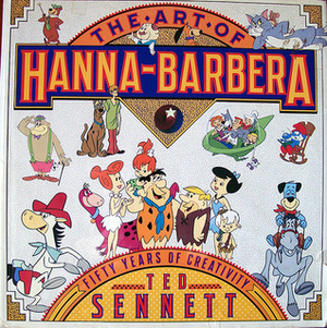 The Art of Hanna-Barbera by Ted Sennett