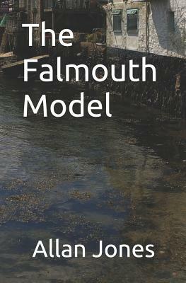 The Falmouth Model by Allan Frewin Jones
