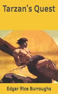 Tarzan's Quest by Edgar Rice Burroughs