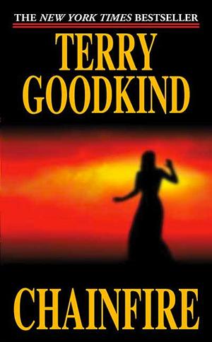 Chainfire by Terry Goodkind
