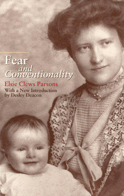 Fear and Conventionality by Elsie Clews Parsons