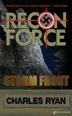 Storm Front: Recon Force by Charles Ryan