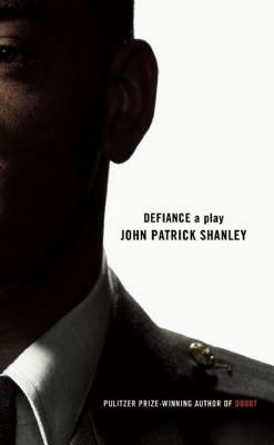 Defiance by John Patrick Shanley